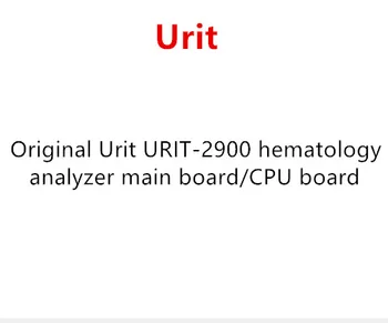

Original Urit URIT-2900 hematology analyzer main board/CPU board