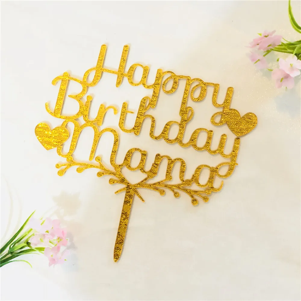 Happy Birthday MY MOTHER Cake Topper Gold Glitter Acrylic Mother//Mom Birthday Party Decoration Happy Mothers Day Party Decoration