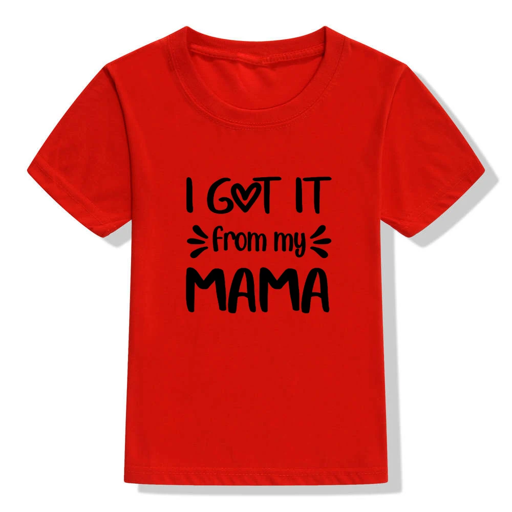 41P7-KSTRD- Забавная детская футболка с надписью «I Got It My Mama» футболка с короткими рукавами и надписью для маленьких мальчиков и девочек Повседневная модная детская футболка - Цвет: 41P7-KSTRD-