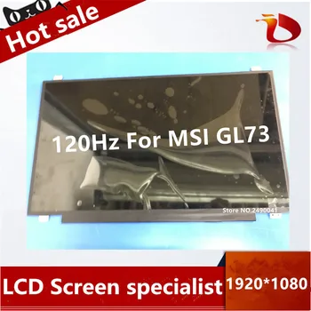

17.3 " LCD screen display 120Hz for For MSI GL73 1920*1080