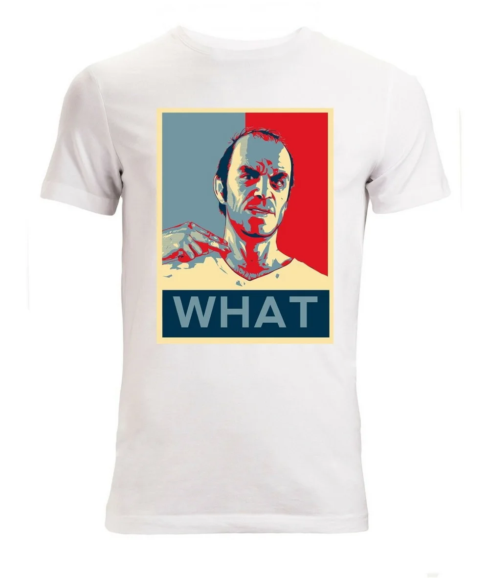 What Trevor Obama Poster Funny Art Men's (woman's Available) T-Shirt White Top Cotton Classic Unique Tops Tee Shirt |