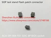 Original new 100% ACA-SPI-004-F01 SOIC 8P BIOS socket SOP test stand Flash patch connector ► Photo 1/6