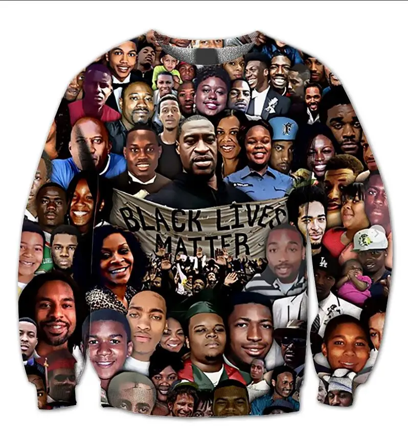 

REAL American SIZE 2 styles black lives matter collage 3D Sublimation Print Crew neck Sweatshirt - plus size 3XL 4xl 5xl 6xl