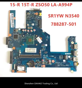 

Free Shipping ZS050 LA-A994P for 15-R 15T-R 15-s laptop motherboard 788289-501 788289-001 with SR1YJ N2840 CPU 100% fully tested
