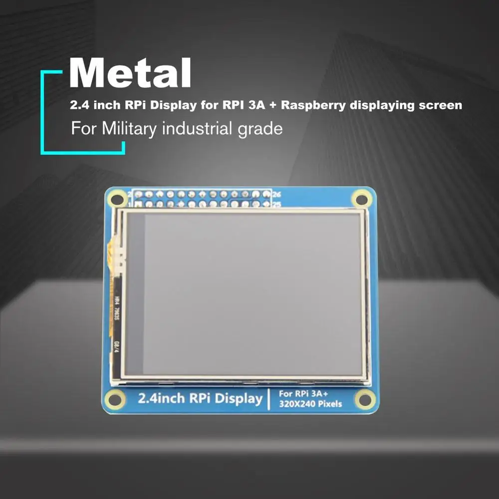 2,4 дюймовый RPi дисплей 2.4in TFT SPI Серийный ЖК-дисплей Разрешение 320*240 2,4 дюймов ЖК-дисплей модуль со светодиодный для RPI 3A