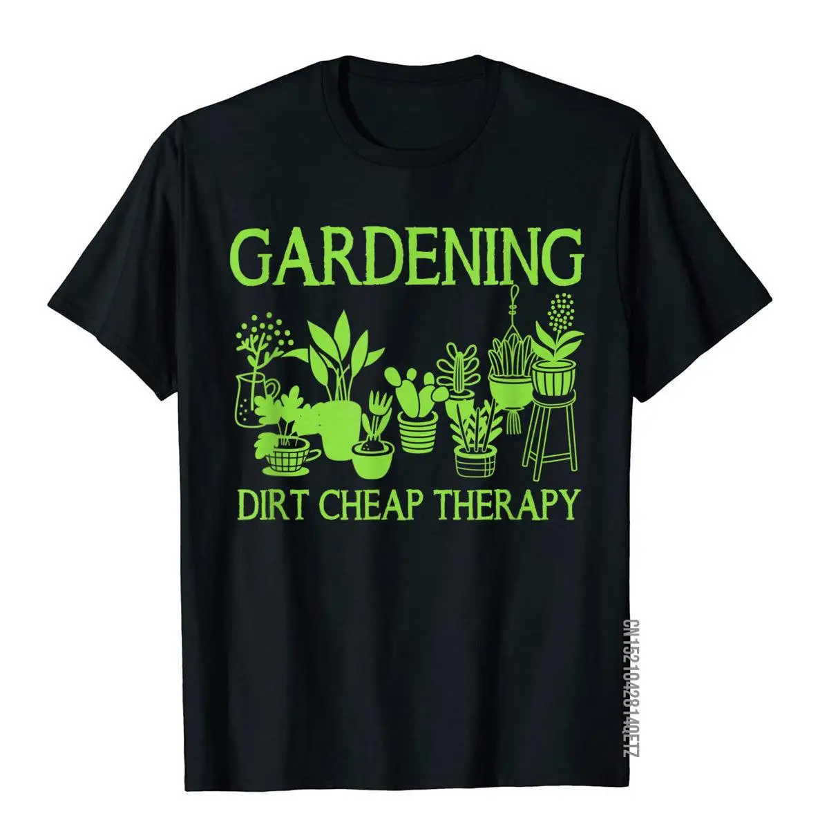 Dirt Cheap Therapy Gardening T Shirt 