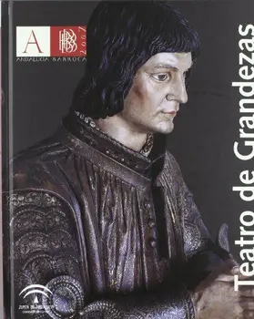 

Teatro de grandezas : Hospital Real de Granada, 14 de noviembre 2007-30 de enero 2008