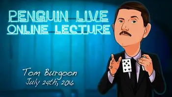 

Tom Burgoon Penguin Live ACT MAGIC TRICKS