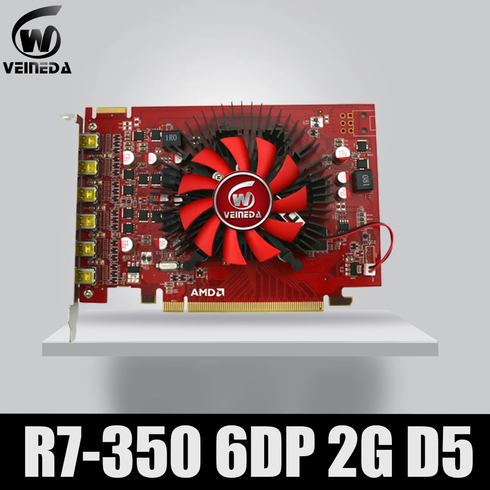 100% новый Veineda R7 350 2GB GDDR5 6DP многоэкранный дисплей карты мониторы для ATI|2gb gddr5|gddr5 2gbati