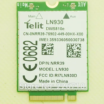 

DW5810e 4G LTE /DC-HSPA+ WWAN 100 Mbps NGFF Module Card for Dell Wireless DW5810e Venue 11 Pro Telit LN930 NRR39
