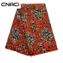 CNACI Анкара ткань Африканская настоящая восковая печать 6 ярдов/шт Новая мода полиэстер настоящий парафинированная ткань с Африканским принтом ткань для женщин