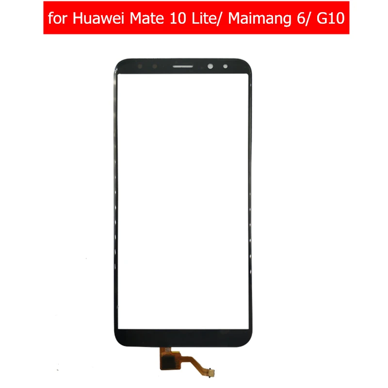 Для huawei mate 10 Lite сенсорный экран стеклянная панель дигитайзер сенсор Сенсорная панель Передняя стеклянная панель Maimang 6/G10 запасные части