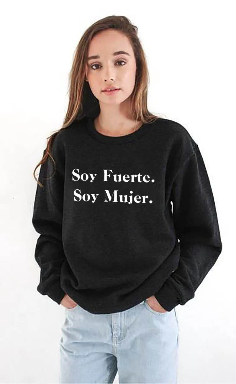 

Sweatshirt SOY FUERTE SOY MUJE Printed New Arrival Women Funny Casual 100%Cotton Long Sleeve tops Spanish Shirts