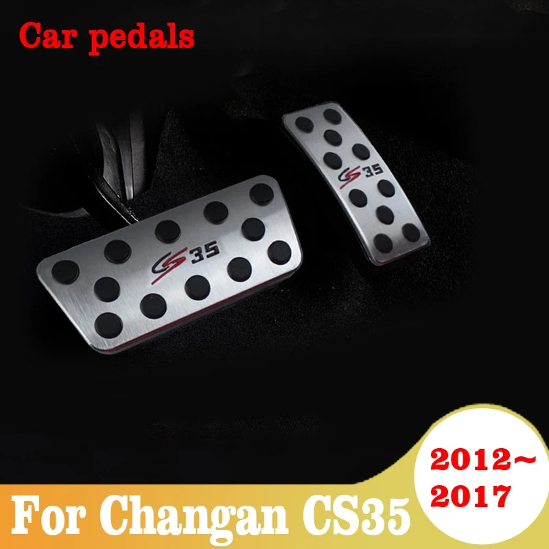 

For Changan CS35 2012 2013 2014 2015 2016 2017 Car Accelerator Gas Brake Clutch Pedal Footrest Pedals Plate Cover Accessories