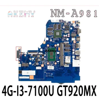 

NM-A981 Laptop motherboard For Lenovo 310-14IKB original mainboard 4G-RAM I3-7100U GT920MX