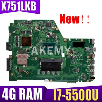 

Akemy X751LK Mainboard REV 2.0 For ASUS X751LK X751LKB X751LX Laptop motherboard GTX 850M 4G RAM I7-5500U