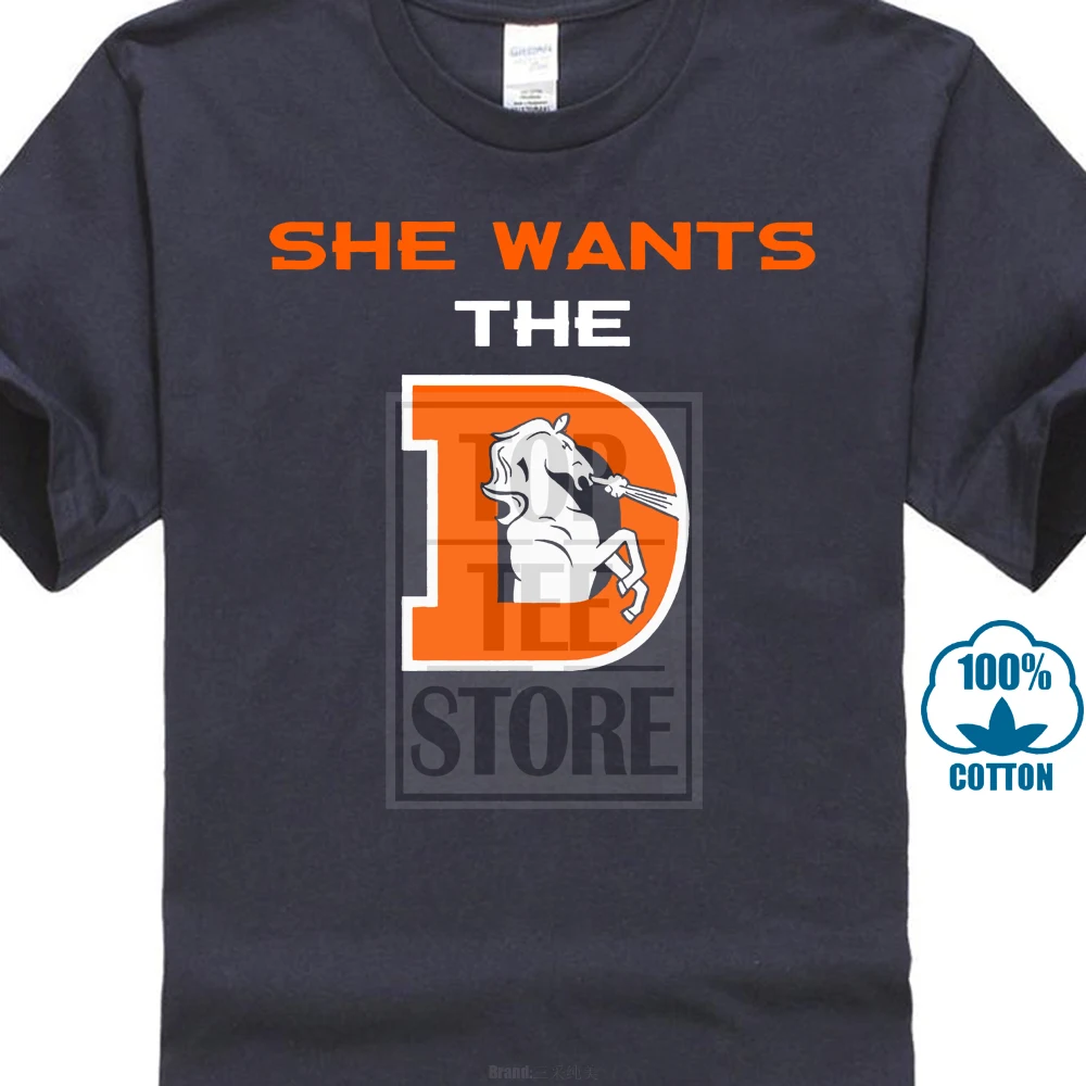 Тёмно-синий Broncos She Wants The D Denver Football Mens Funny Christmas Birthday T Shirt 023596 - Цвет: Тёмно-синий