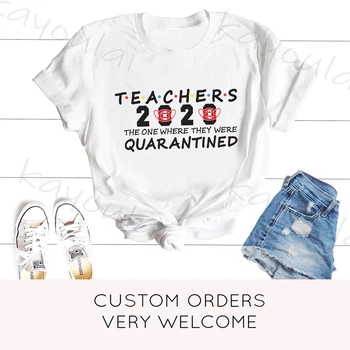 

T Shirt Women Fashion Teachers 2020 The One Where They Were Retro Quarantined Graduation Class of 2020 Harjuku Cotton Clothing