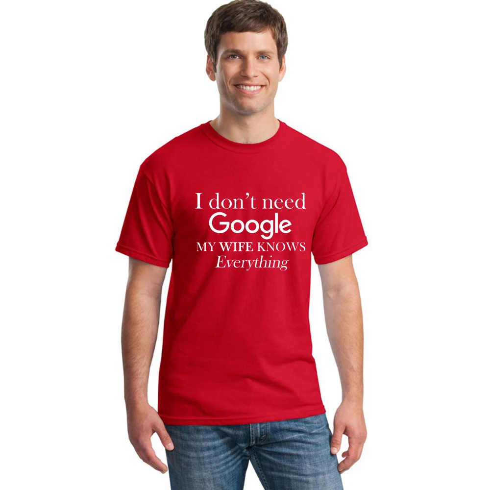 Мне не нужен Google, моя жена все знает, смешные футболки, футболки для мужчин, папы, жениха, летняя футболка с коротким рукавом, гик, футболка для любителей вина