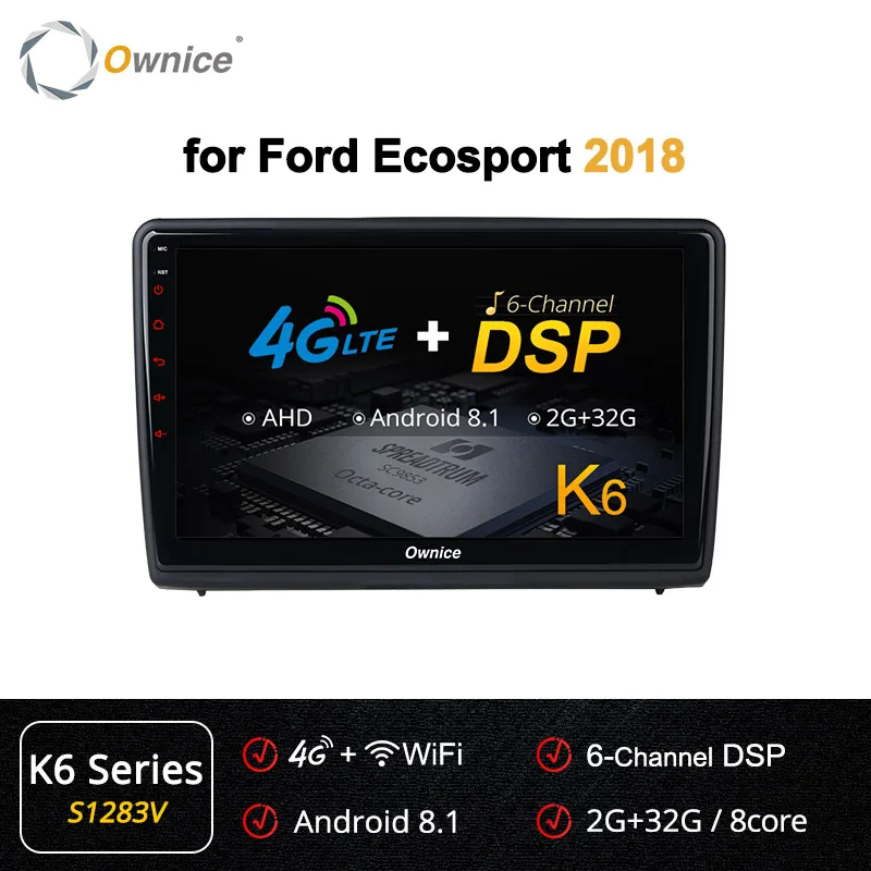 S1283 K6 Ownice Автомагнитола стерео k3 k5 k6 для Ford Ecosport Android9.0 автомобильный dvd gps плеер 360 панорама 4G DSP радио Vedio навигация - Цвет: S1283 K6