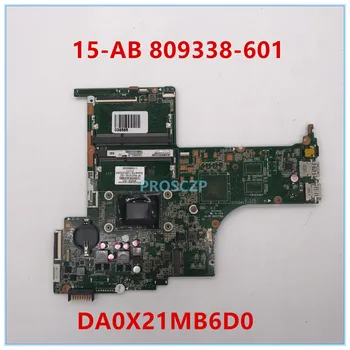 

High quality For 15-AB Laptop motherboard 809338-601 809338-001 809338-501 DA0X21MB6D0 100% working well