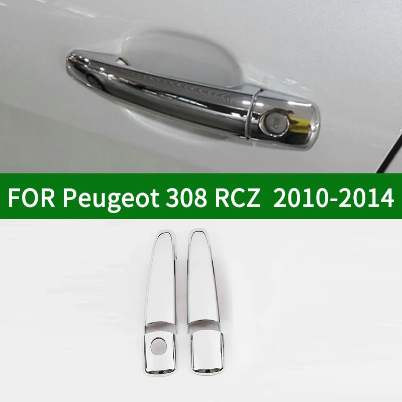 Для peugeot 308 RCZ 2010-2014 Аксессуар Хром Серебристый Автомобиль 2-дверные ручки крышки