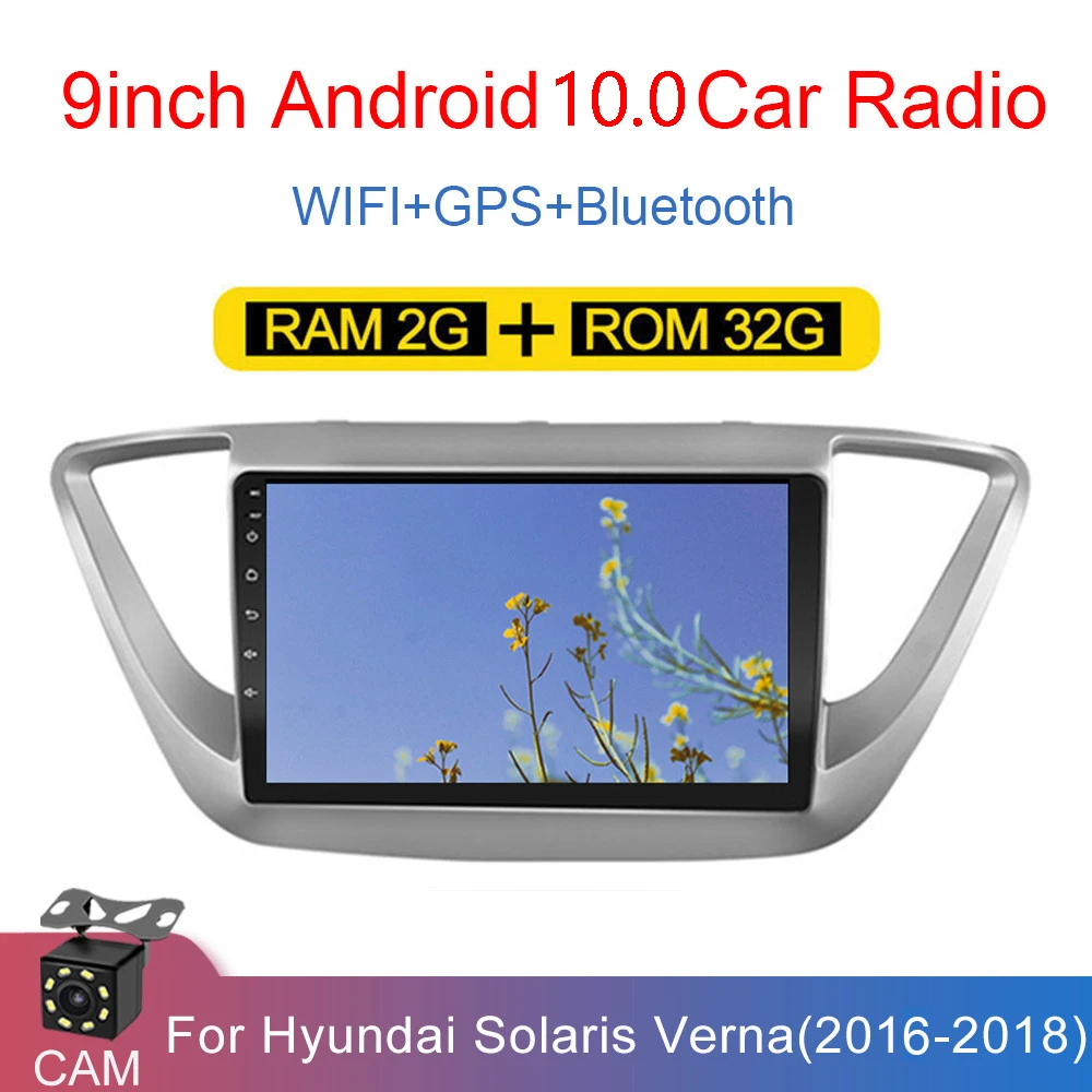 

9“ 2G+32G Android 10.1 Car Radio Multimedia audioradio Player GPS Navigation For Hyundai Solaris 2 Verna 2016 2017 2018 2 din