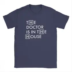 One yona The Doctor Is The House, Мужская футболка, House MD Gregory Doctor, новинка, 100% хлопок, футболки с круглым вырезом, футболка, классические топы