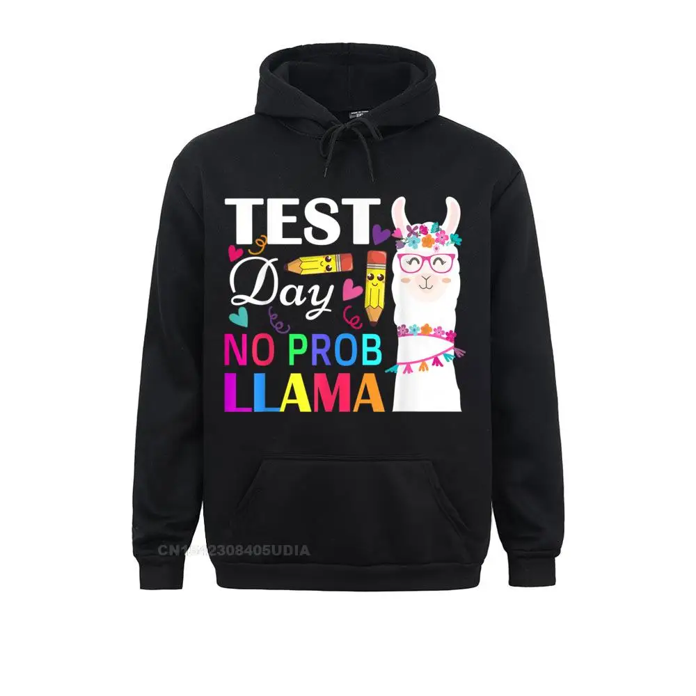 

Classic Long Sleeve Hoodies Autumn 2021 Newest Clothes Men Sweatshirts Test Day No Prob Llama Funny Teacher Testing Hoodie