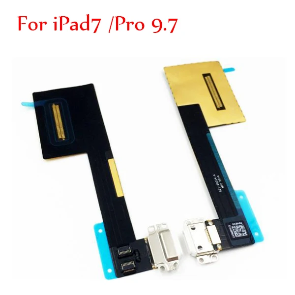 Зарядный порт док-станция USB разъем гибкий кабель для iPad 2/3/4 5 Air 2 6 Mini 1 2 3 4 ленты запасные части-в мобильном телефоне - Цвет: for iPad7  Pro 9.7 W