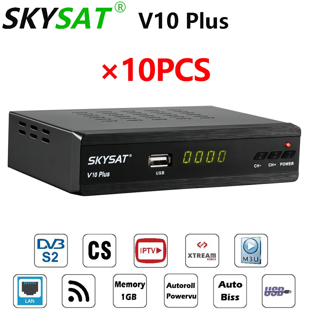 [10 шт.] спутниковый ресивер SKYSAT V10 Plus поддерживает CCCamd сервер hd Newcamd PowerVu M3U Xtream коды