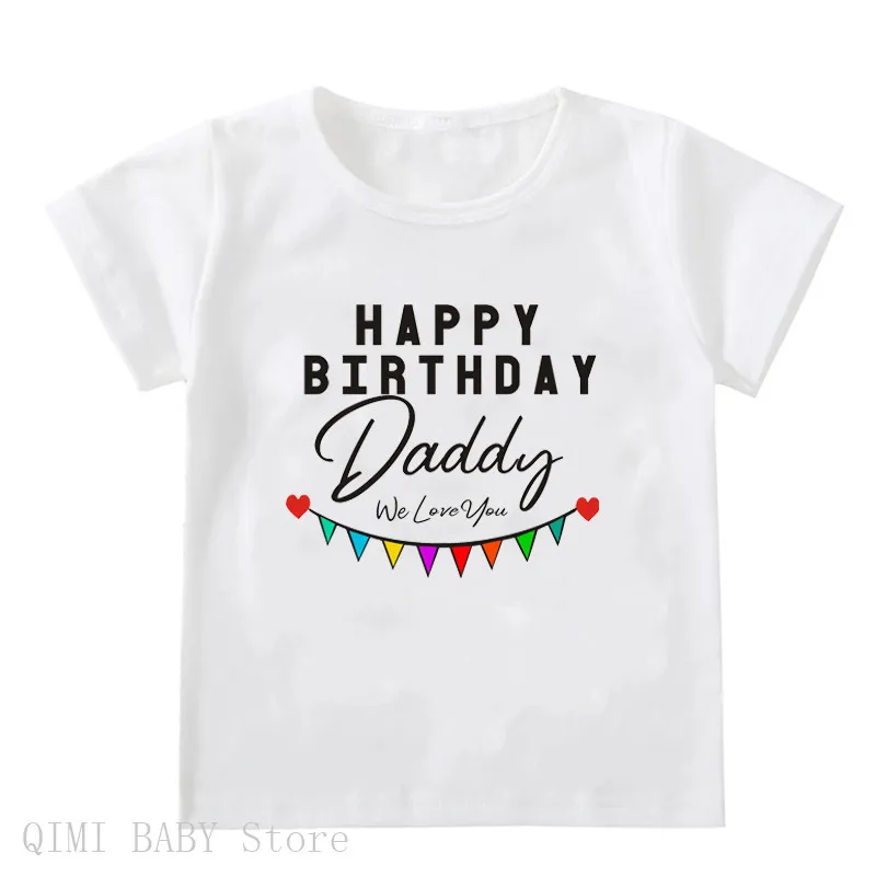 Happy Birthday Daddy Mother and Kids Family Matching Tshirts Clothes Gift to Dad Mom Daughter Son Birthday Party Wear Tshirts 5