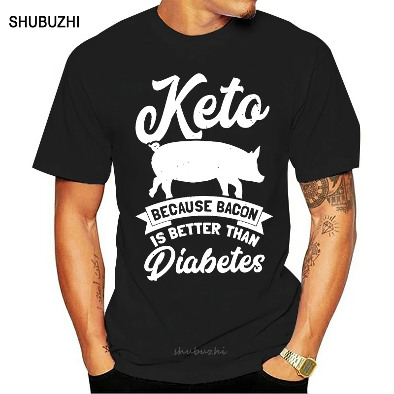 Keto Ketogenic Diet Bacon Is Better Than Diabetes Gift Baseball t shirt Designing cotton S-3xl streetwear Gift Basic cool shirt Keto Ketogenic Diet Bacon Is Better Than Diabetes Gift Baseball t shirt Designing cotton S-3xl streetwear Gift Basic cool shirt