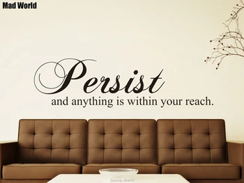 

Persist and anything is within your reach Wall Art Stickers Wall Decals Home DIY Decoration Removable Room Decor Wall Stickers