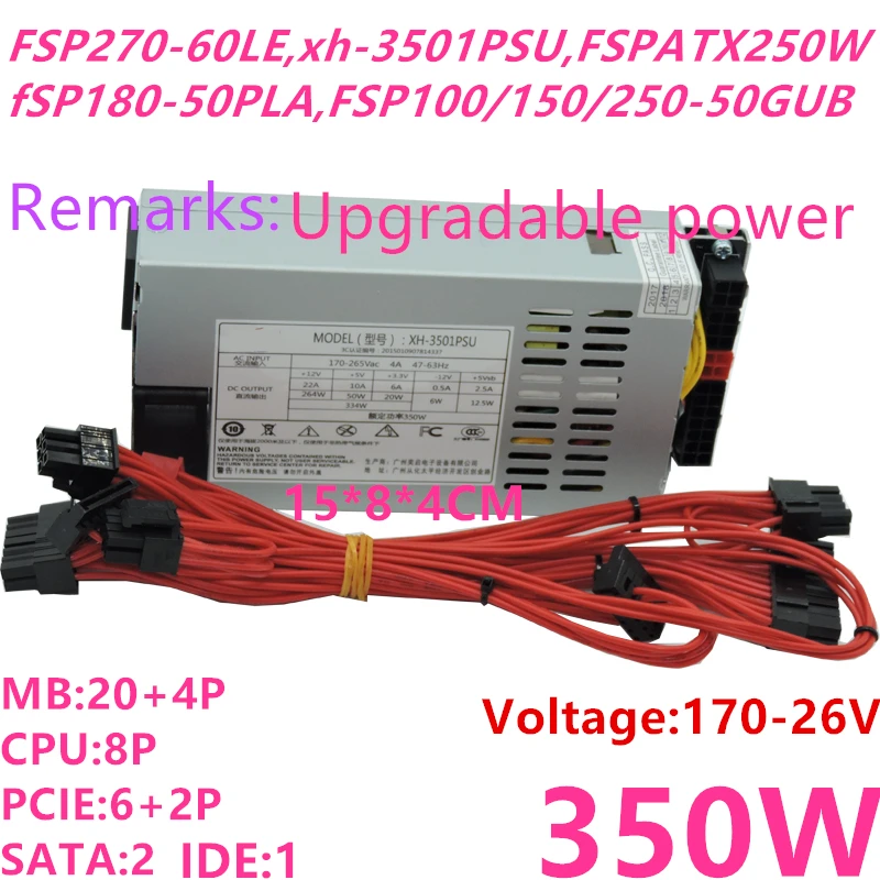 New Original PSU For Xinhang FLEX ITX K39 35 E200 Small 1U Rated 350W Peak 400W Power Supply XH-3501PSU FSP270-60LE FSP250-50GUB |