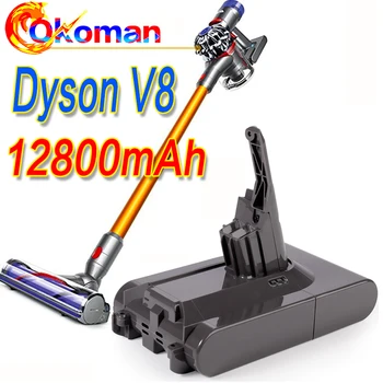 

12800mAh 21.6V Battery For Dyson V8 Battery for Dyson V8 Absolute /Fluffy/Animal/ Li-ion Vacuum Cleaner rechargeable Battery