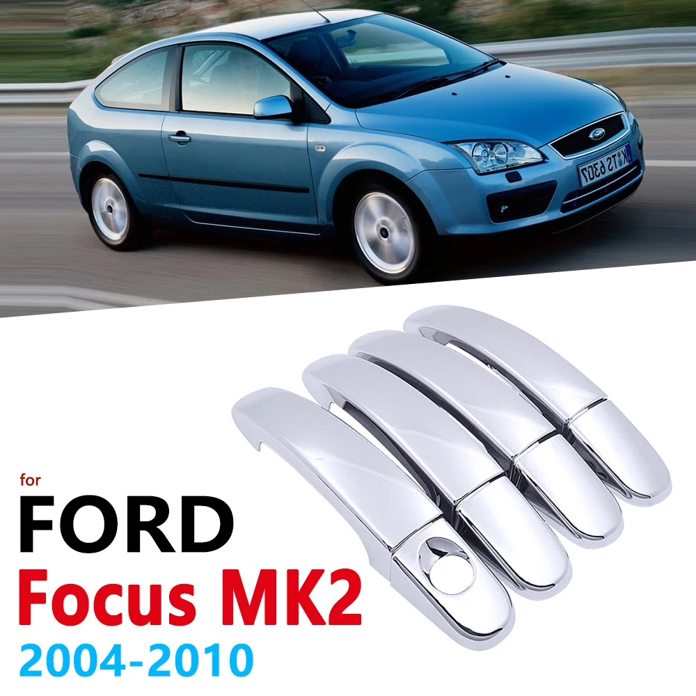 Хромированный чехол с ручками для Ford Focus MK2 MK2.5 2004 ~ 2010 аксессуары наклейки