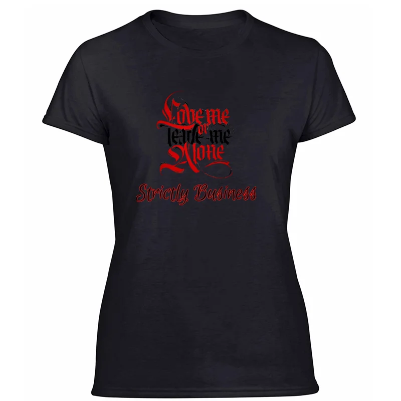 Women-Black Humor love me or leave me alone строго бизнес sbp Футболка Мужская уникальная одежда мужская футболка сумасшедшие Свободные европейские размеры S-5xl хип-хоп - Цвет: Women-Black