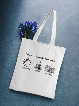 

I'm A Simple Woman Reusable Shopping Bags Cloth Canvas Bag Large Capacity Foldable Eco Grocery Tote Female Shopper Handbag
