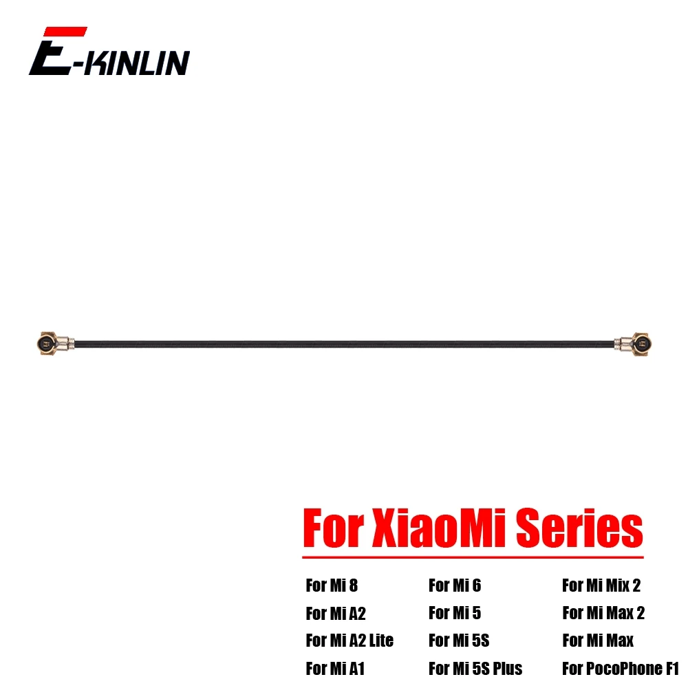

Wi-Fi Wifi Antenna Signal Flex Ribbon Antenna Mast For XiaoMi Mi 8 SE A2 A1 6 5 5S Plus 4 4S 4C 4i Mix 2S Max 2 PocoPhone F1