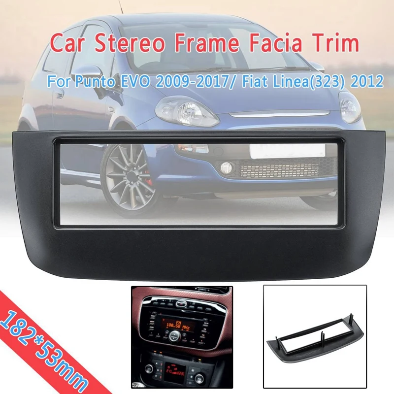 1Din стерео радио рамка панель накладка для Facia Punto EVO 2009-/Fiat Linea(323) 2012 182x53 мм
