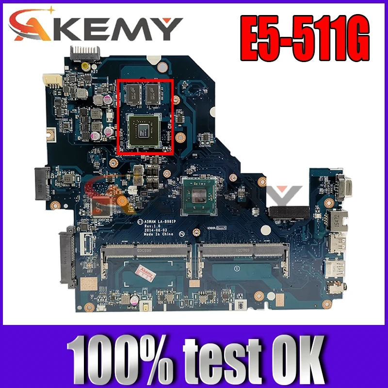 Akemy A5WAM LA-B981P материнская плата для ноутбука ACER E5-511 E5-511G Материнская NBMQX11005 NB.MQX11.005