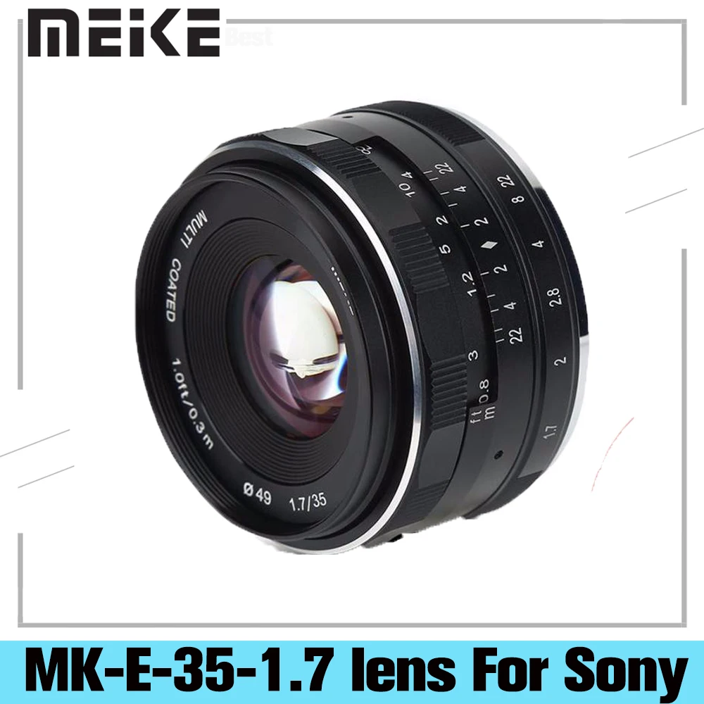 

MEIKE MK-E-35-1.7 35mm F1.7 Large Aperture Manual Focus APS-C Camera Lens for Sony E Mount NEX3 NEX5 ILDC Mirrorless Camera