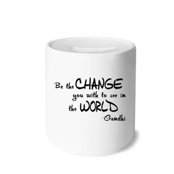 

Be Change See World Quote Money Box Saving Banks Ceramic Coin Case Kids Adults