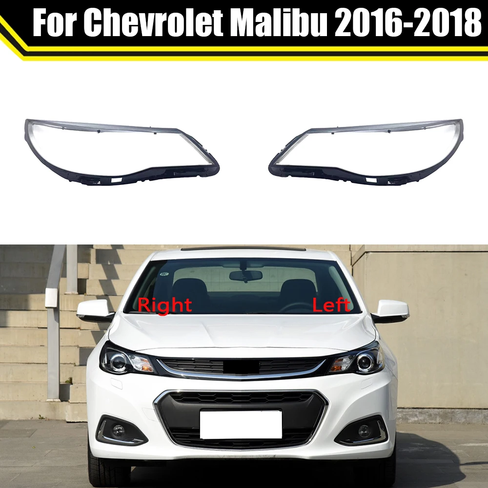 

Car Headlamp Caps For Chevrolet Malibu 2016 2017 2018 Front Headlight Lens Cover Lampshade Lampcover Head Lamp Light Glass Shell