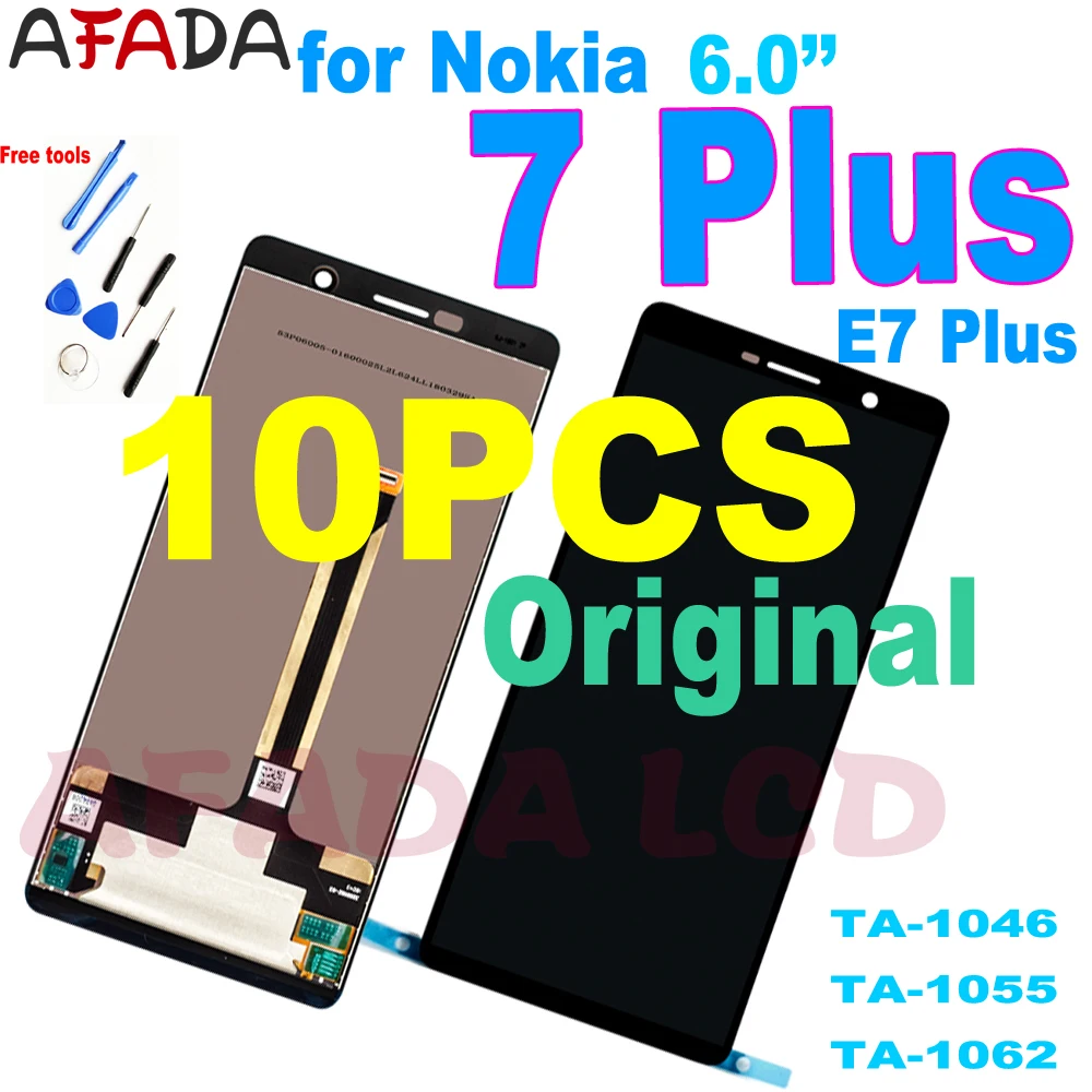 

10PCS Original 6.0" LCD For Nokia 7 plus / E7 Plus TA-1062 TA-1046 TA-1055 LCD Display Touch Screen Digitizer Assembly