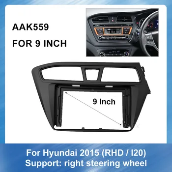 

9 inch Car Audio Stereo Receiver Frame For-Hyundai Right Peptide I20 2015 GPS Navigation Fitting Adaptor Dash Trim Kits Panel