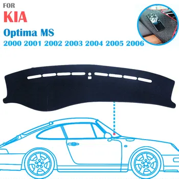 

for KIA Optima MS 2000 2001 2002 2003 2004 2005 2006 Car Dashboard Cover Auto Non-slip Dash Mat Silicone Protective Pad