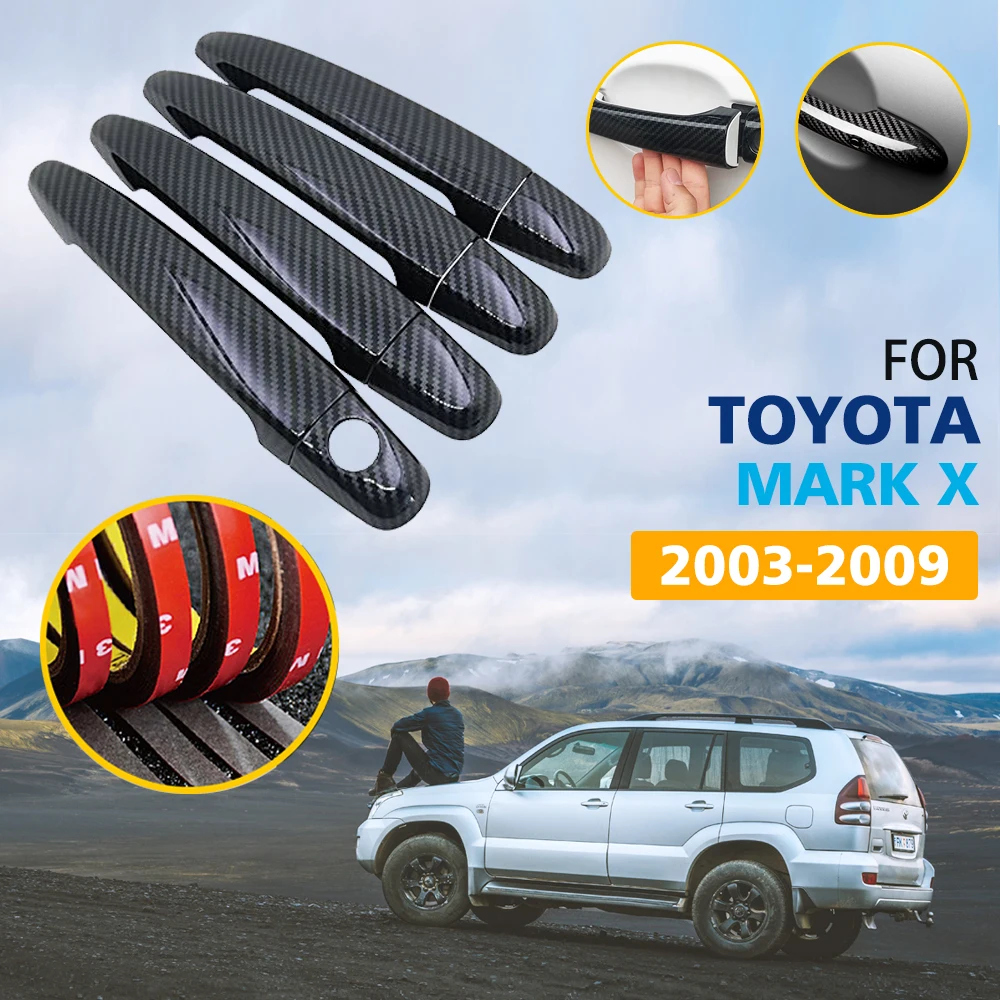 

Накладки на дверные ручки из углеродного волокна черного цвета для Toyota Mark X X120 2003 ~ 2009, автомобильные аксессуары, наклейки 2004 2005 2006 2007