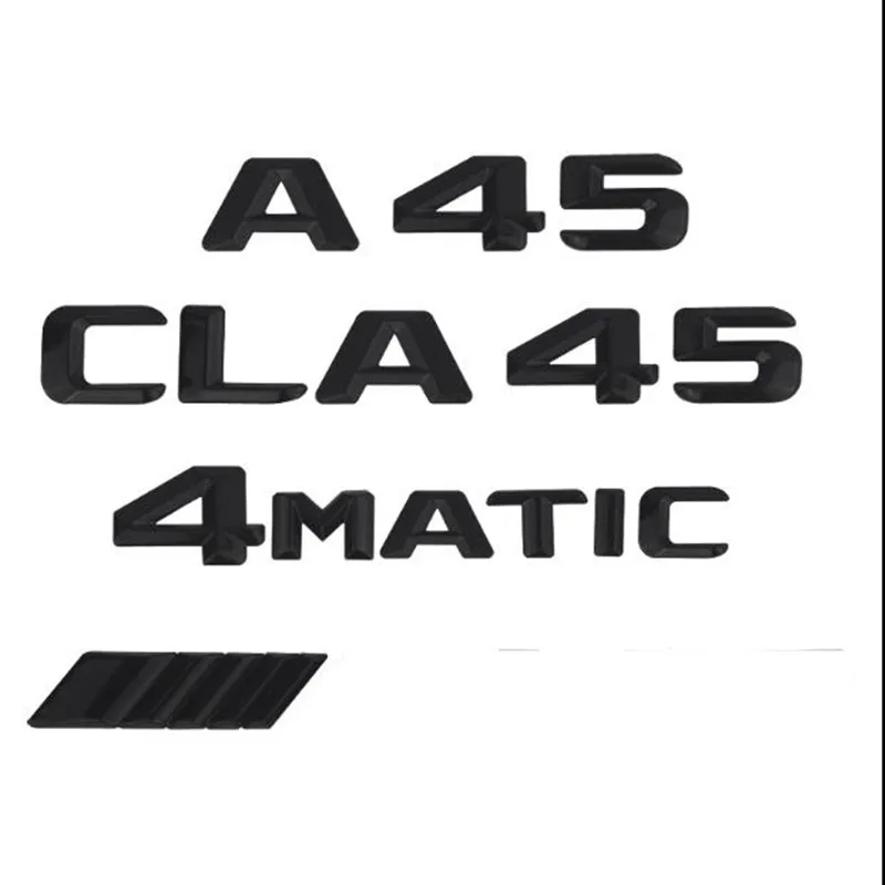 1 шт. 3D ABS Матовый Черный CLA 45 Автомобильный багажник задние буквы значок для Mercedes
